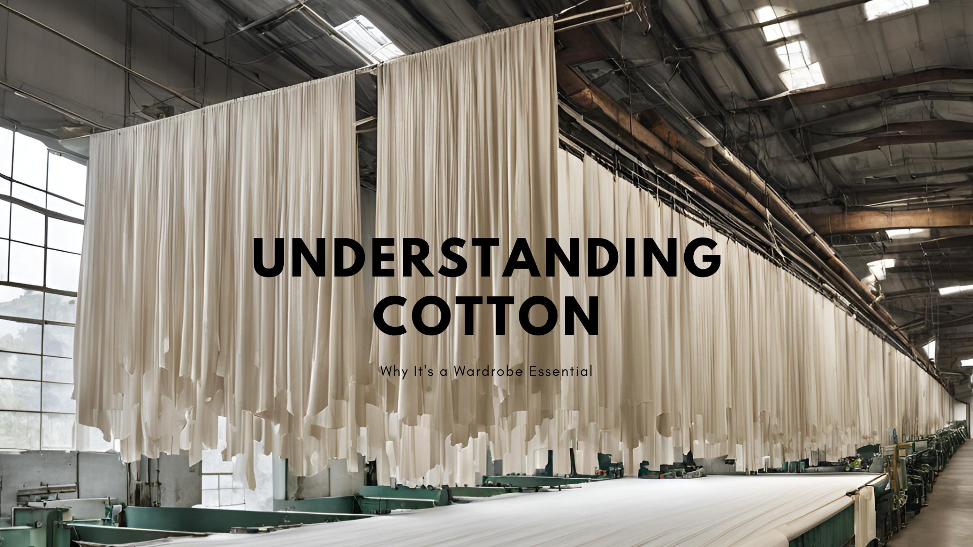 Understanding Cotton: Why It's a Wardrobe Essential